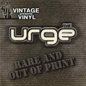 The Urge - Rare And Out Of Print mp3