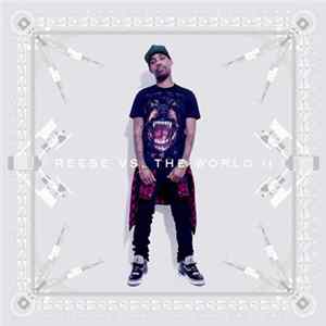 Reese - Reese Vs. The World II mp3