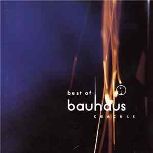 Bauhaus - Crackle mp3