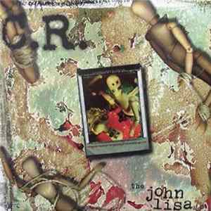 C.R. - The John Lisa LP mp3