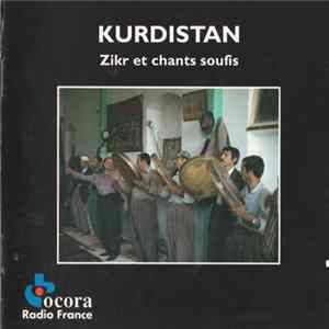 Kurds - Kurdistan: Zikr Et Chants Soufis mp3