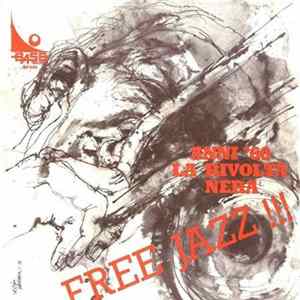 Various - Free Jazz !!! - Anni '60: La "Rivolta Nera" mp3