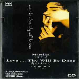 Martika - Love.... Thy Will Be Done mp3
