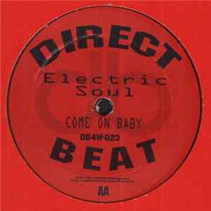 Electric Soul - Come On Baby mp3