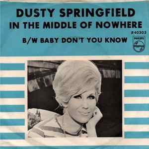 Dusty Springfield - In The Middle Of Nowhere mp3