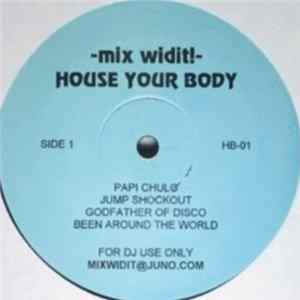 Various - Mix Widit! House Your Body mp3