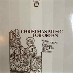 Raphael Tambyeff - Christmas Music For Organ (Noels Of The Great 17th And 18th Centuries French Masters) mp3