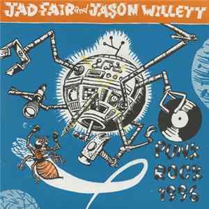 Jad Fair And Jason Willett - Punk Rock 1996 mp3