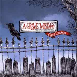 Chad Lawson - A Grave Mistake: The Lore Variations 2017 mp3
