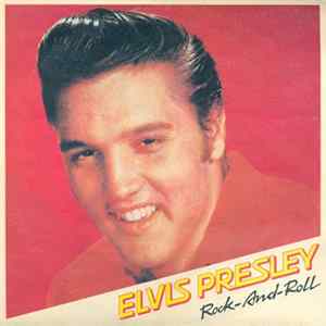 Elvis Presley - Rock-And-Roll mp3