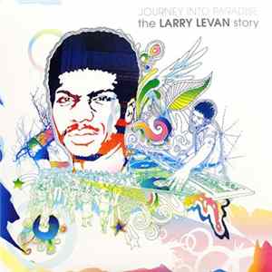 Various - Journey Into Paradise: The Larry Levan Story mp3