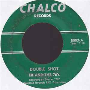 Ed And The 76's - Double Shot mp3