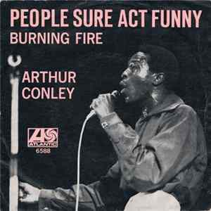 Arthur Conley - People Sure Act Funny mp3