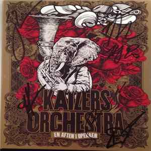 Kaizers Orchestra - En Aften I Operaen mp3
