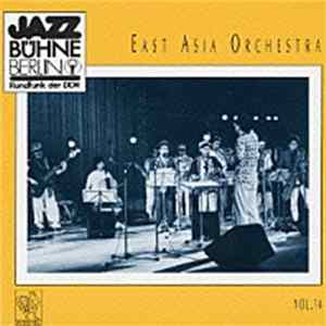 East Asia Orchestra - Jazzbühne Berlin '84 mp3