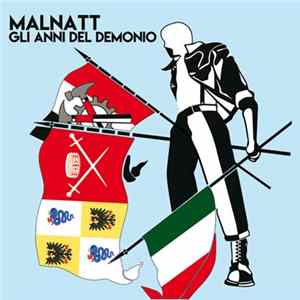 Malnatt - Gli Anni Del Demonio mp3
