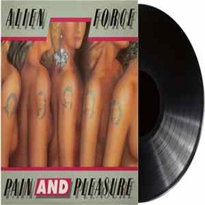 Alien Force - Pain And Pleasure mp3