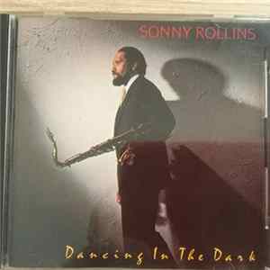 Sonny Rollins - Dancing In The Dark mp3