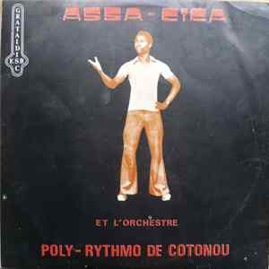 Assa-Cica Et L'Orchestre Poly-Rythmo De Cotonou - Assa-Cica Et L'Orchestre Poly-Rythmo De Cotonou mp3