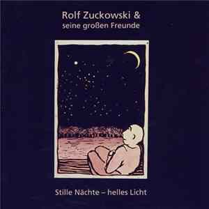 Rolf Zuckowski & Seine Großen Freunde - Stille Nächte - Helles Licht mp3