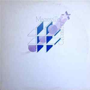 Mazeville Crossing - Mazeville Crossing mp3