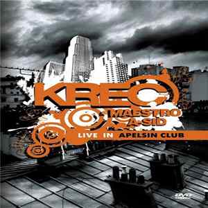 KREC & Maestro A-Sid - Live In Apelsin Club mp3