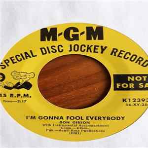 Don Gibson - I'm Gonna Fool Everybody / You're The Only One For Me mp3