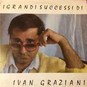 Ivan Graziani - I Grandi Successi Di Ivan Graziani mp3