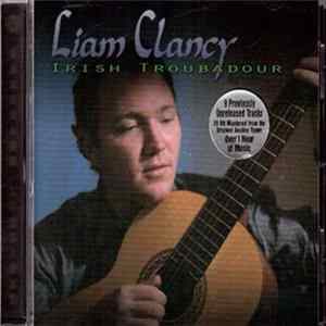 Liam Clancy - Irish Troubadour mp3