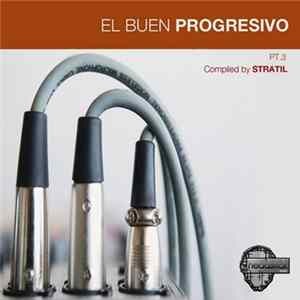 Stratil - El Buen Progresivo PT.3 mp3
