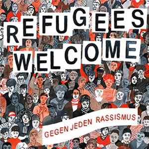 Various - Refugees Welcome - Gegen Jeden Rassismus mp3