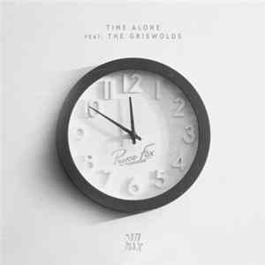 Prince Fox Feat. The Griswolds - Time Alone mp3