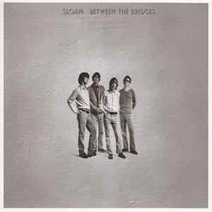 Sloan - Between The Bridges mp3