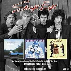 Straight Eight - No Noise From Here/Shuffle 'n' Cut/Straight To The Heart mp3