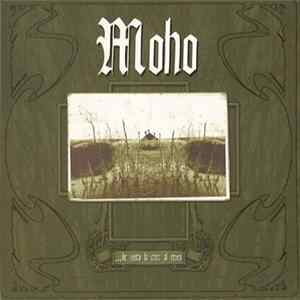 Moho - ...He Visto La Cruz Al Reves mp3