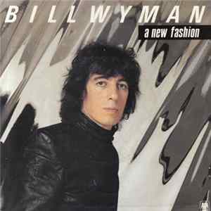Bill Wyman - A New Fashion mp3