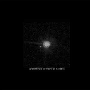 CNT - Nothing Is As Endless As It Seems mp3