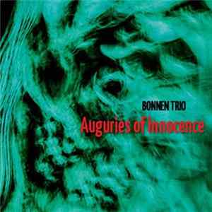 Bonnen Trio - Auguries Of Innocence mp3