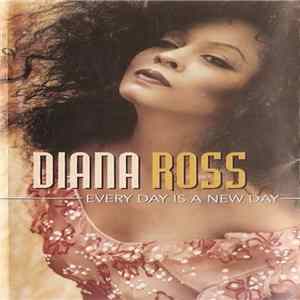 Diana Ross - Every Day Is A New Day mp3