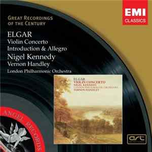 Elgar, Nigel Kennedy, Vernon Handley, The London Philharmonic Orchestra - Violin Concerto - Introduction & Allegro mp3