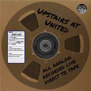 Bobby Rush - Upstairs At United, Vol. 11 mp3