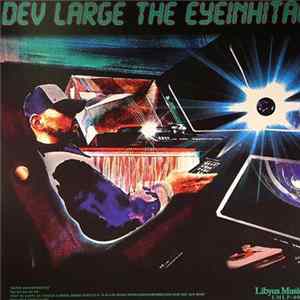 Dev Large The Eyeinhitae - EP 2 mp3