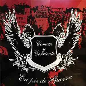 Común Y Corriente - En Pie de Guerra mp3