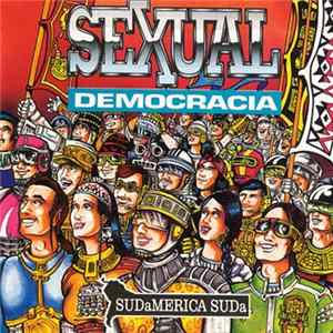 Sexual Democracia - Sudamérica Suda mp3