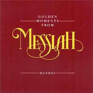 Handel - Golden Moments From Messiah mp3