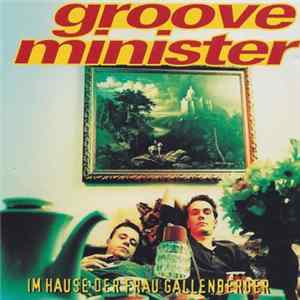Grooveminister - Im Hause Der Frau Gallenberger mp3