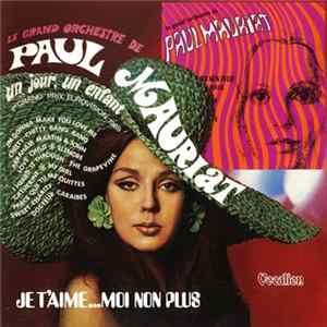 Paul Mauriat - Un Jour, Un Enfant & Je T'Aime ... Moi Non Plus mp3
