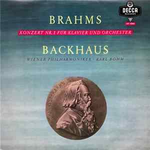 Brahms - Backhaus, Wiener Philharmoniker, Karl Böhm - Konzert Nr. 1 Für Klavier Und Orchester mp3
