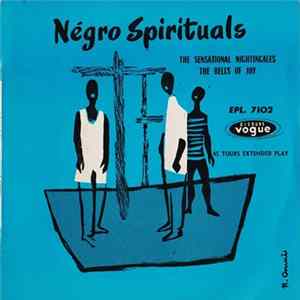 The Sensational Nightingales / The Bells Of Joy - Négro Spirituals mp3