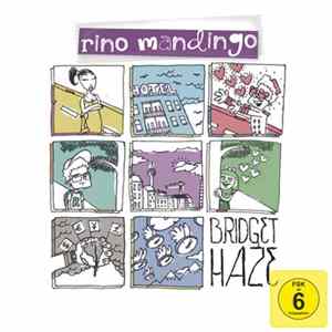 Rino Mandingo - Bridget Haze mp3